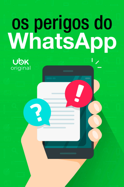 Os perigos do WhatsApp
