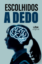 Escolhidos a dedo