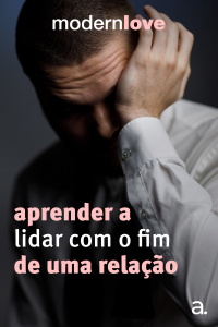 Episódio 3: Aprendendo a lidar com o fim de uma relação