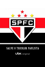 São Paulo F.C.- Salve o Tricolor Paulista