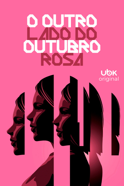 O outro lado do Outubro rosa