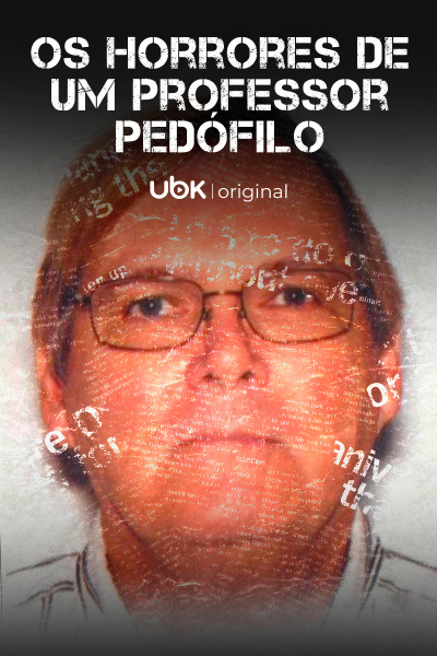 Os horrores de um professor pedófilo