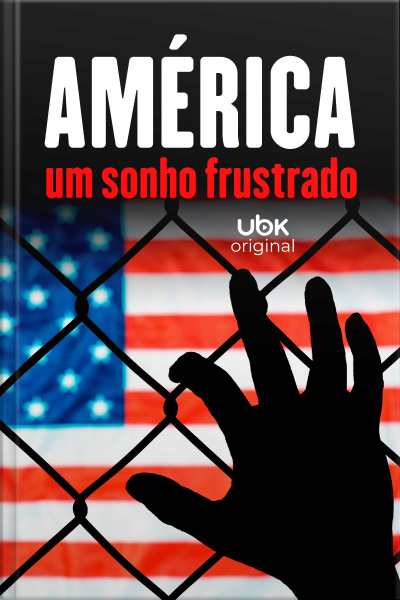 América - Um sonho frustrado