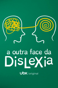 A outra face da dislexia