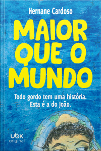 Maior que o mundo