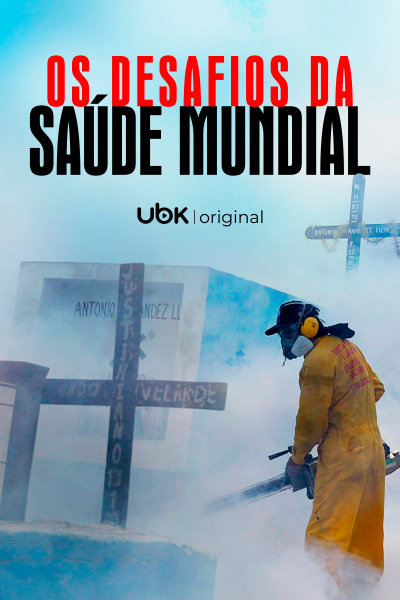 Os desafios da saúde mundial