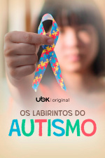 Os labirintos do autismo