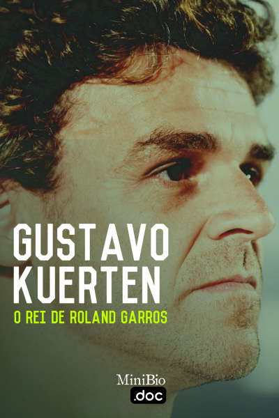 Gustavo Kuerten - O Rei de Roland Garros