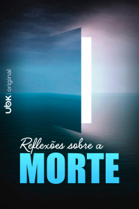 Reflexões sobre a morte