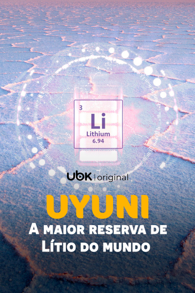 Uyuni - A maior reserva de lítio do mundo
