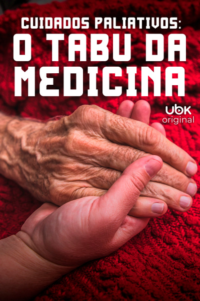 Cuidados Paliativos: O tabu da medicina