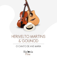 T1E8: Herivelto Martins  Gounod - O canto de Ave Maria