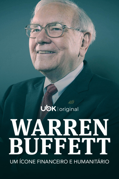Warren Buffett: um ícone financeiro e humanitário