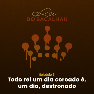 Rei do Bacalhau - Fé na impunidade