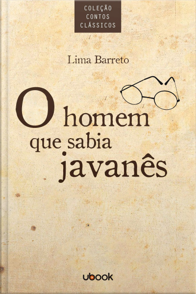 Coleção Contos Clássicos - O Homem que Sabia Javanês