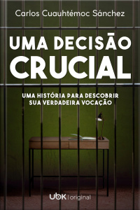 Uma Decisão Crucial
