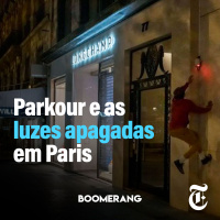 T8E3: Parkour e as luzes apagadas em Paris