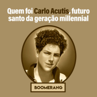 T12E7: Quem foi Carlo Acutis, futuro santo da geração millennial