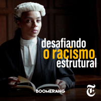 T3E8: Desafiando o racismo estrutural