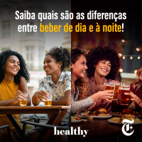 T9E19: Saiba quais são as diferenças entre beber de dia e à noite!