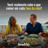 T17E6: Você realmente sabe o que comer em cada fase da vida?