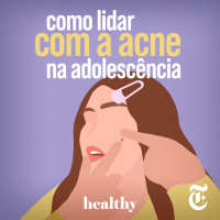 T4E8: Como lidar com a acne na adolescência