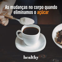 T13E17: As mudanças no corpo quando eliminamos o açúcar