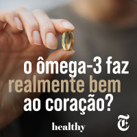 T4E2: O ômega-3 faz realmente bem ao coração?