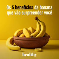 T14E15: Os 5 benefícios da banana que vão surpreender você