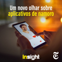 T12E11: Um novo olhar sobre aplicativos de namoro