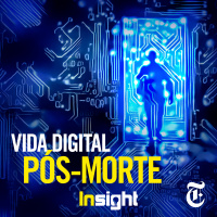 T8E5: Vida digital pós-morte