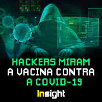 T2E4: Hackers miram a vacina contra a Covid-19