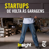 T4E4: Startups de volta às garagens