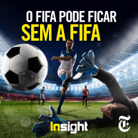 T9E5: O FIFA pode ficar sem a FIFA