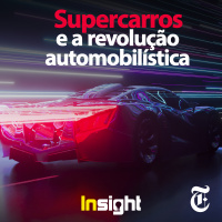 T11E10: Supercarros e a revolução automobilística