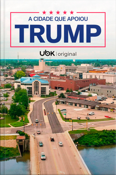 A cidade que apoiou Trump