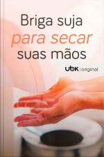 Briga Suja Para Secar Suas Mãos