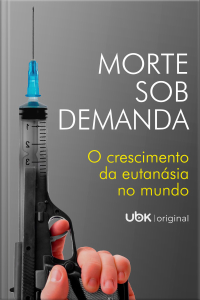 Morte Sob Demanda - O Crescimento da Eutanásia no Mundo
