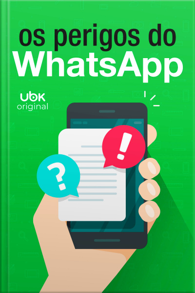Os perigos do WhatsApp