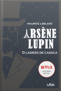 Arsène Lupin: o ladrão de casaca