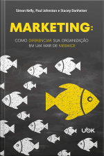 Marketing: como diferenciar sua organização em um mar de mesmice